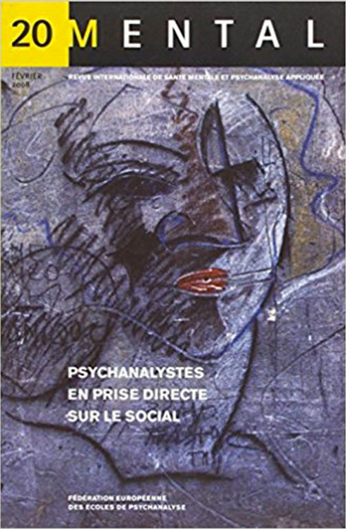 Mental n°20 – Psychanalystes en prise directe sur le social