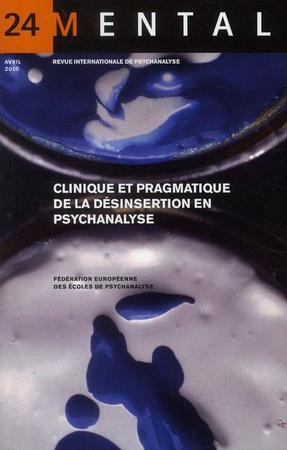 Mental n°24 – Clinique et pragmatique de la désinsertion en psychanalyse