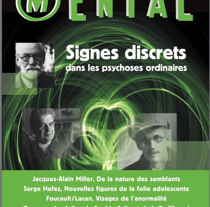 Mental n°35 – Signes discrets dans les psychoses ordinaires