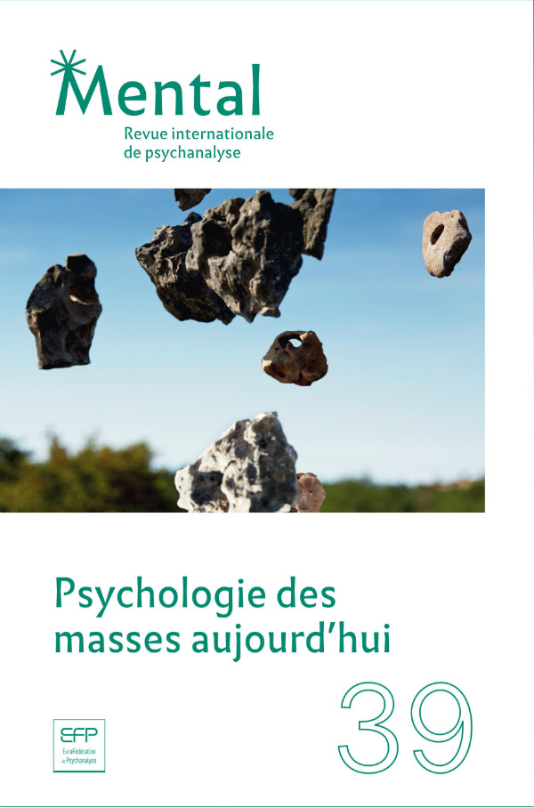 Mental n°39 – Psychologie des masses aujourd’hui