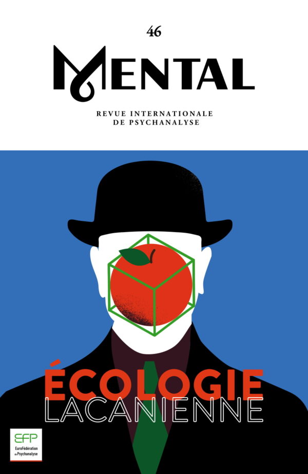 Mental n°46 – Écologie lacanienne