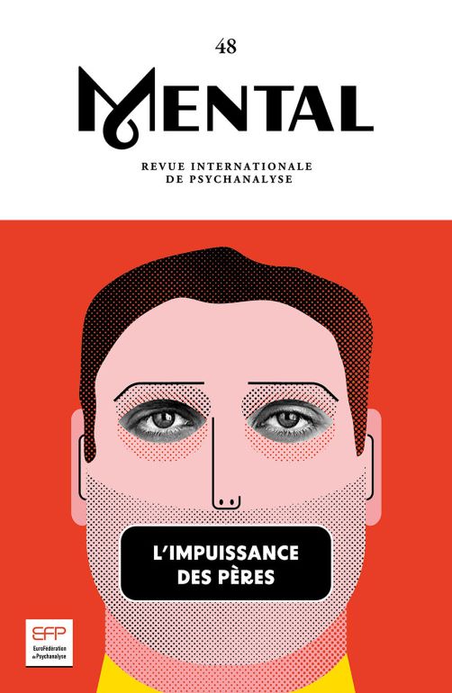 Mental n°48 – L’impuissance des pères