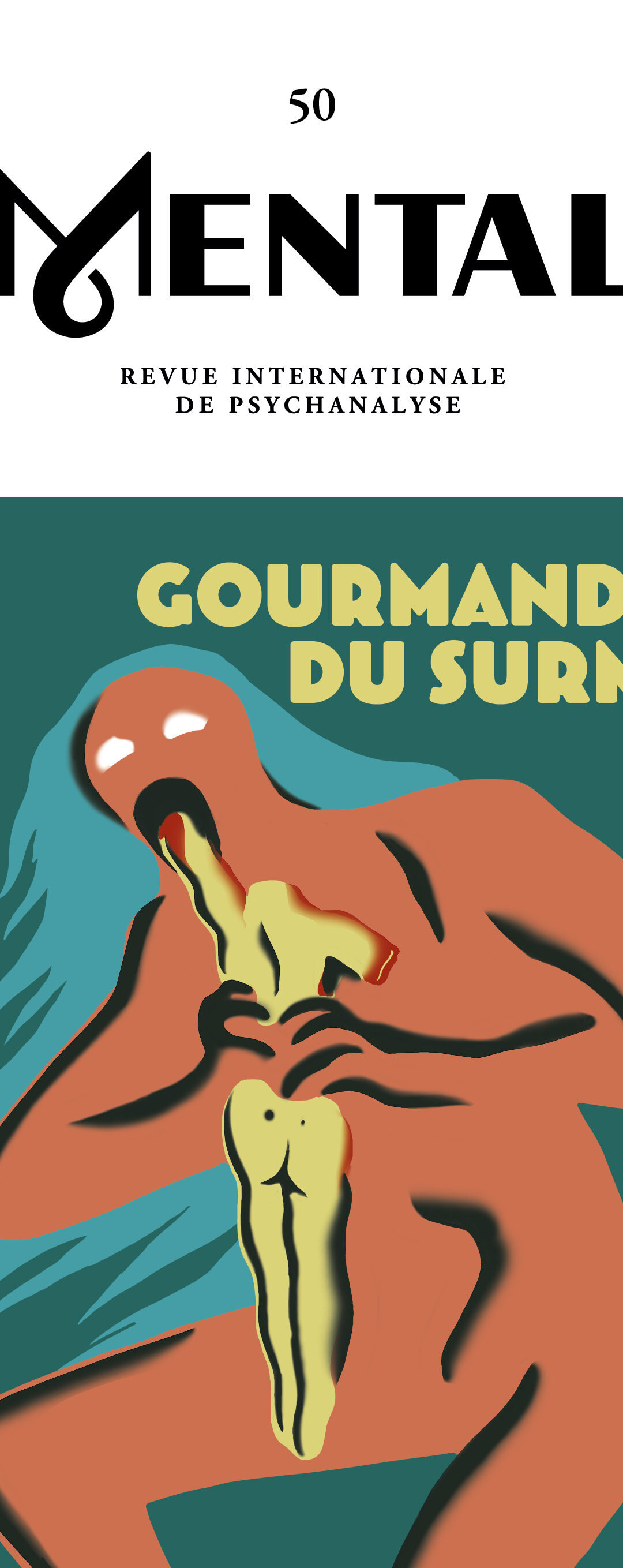 Mental n°50 – Gourmandise du surmoi