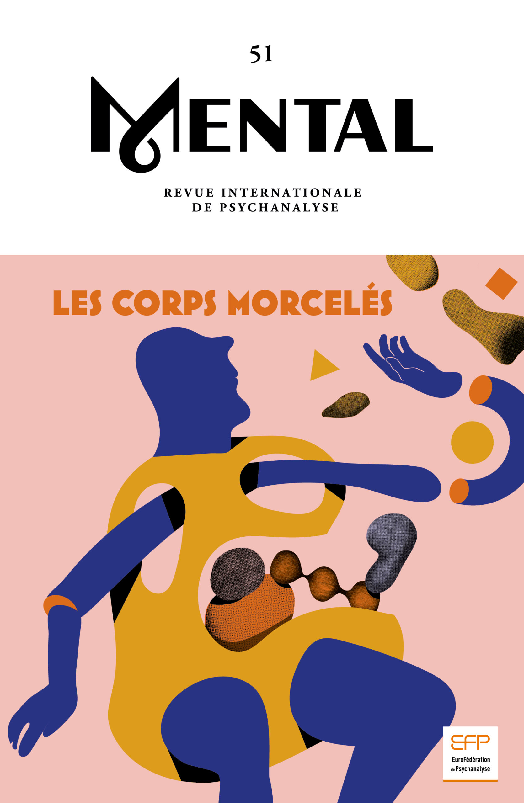 Mental n°51 – Les corps morcelés